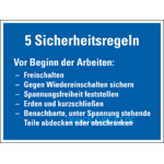 Hinweisschild "Fünf Sicherheitsregeln" - deutsch